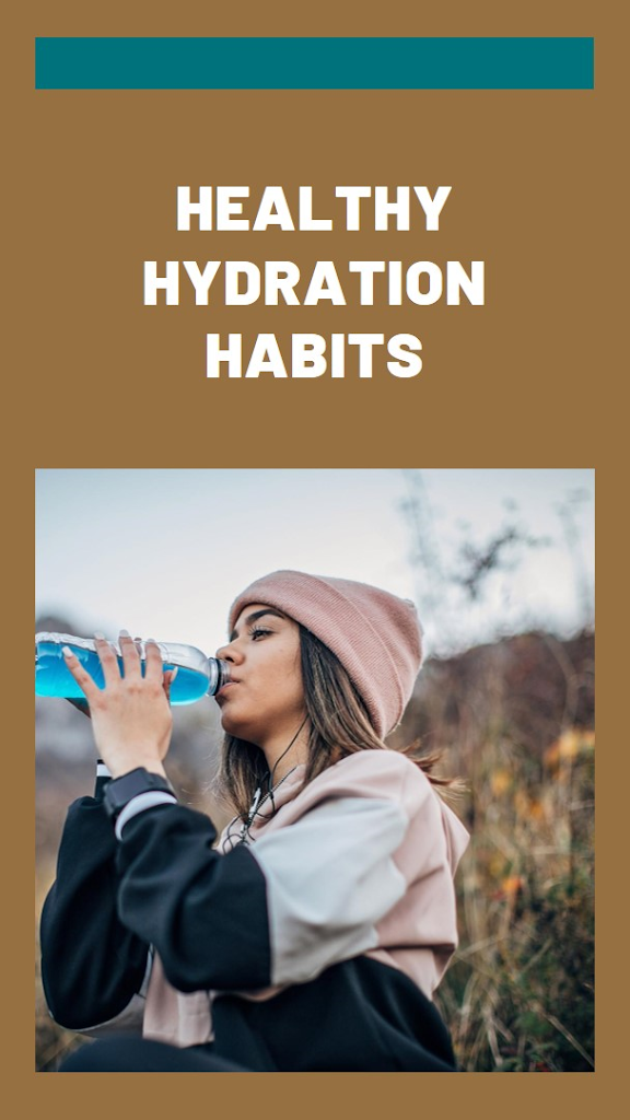 Healthy Hydration Habits: A Guide to Stay Hydrated