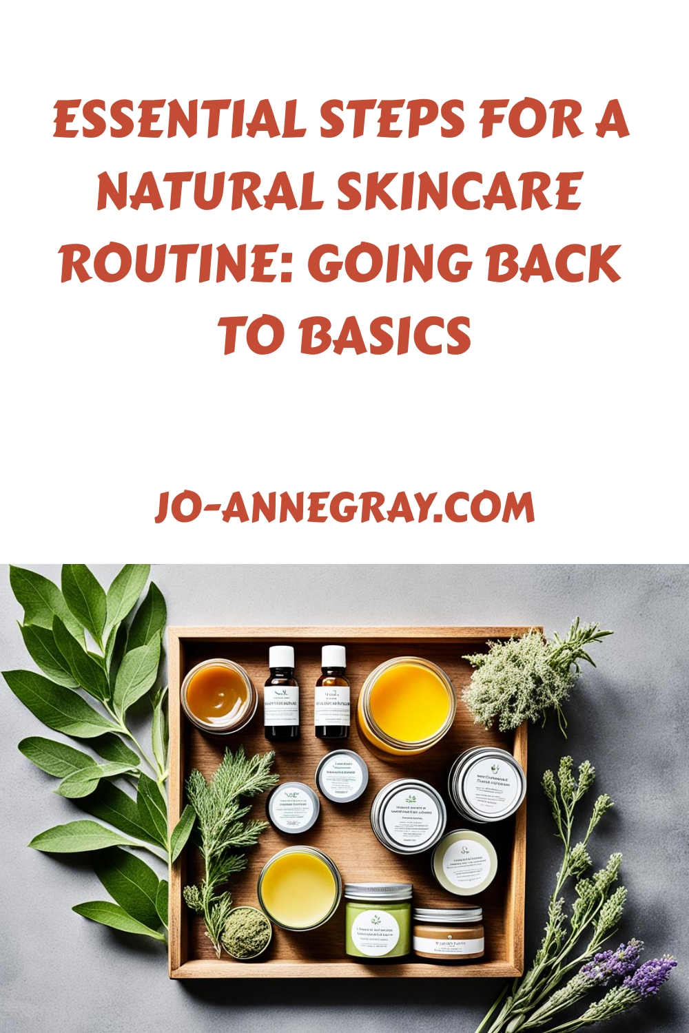 Essential Steps for a Natural Skincare Routine Going Back to Basics generated pin 206