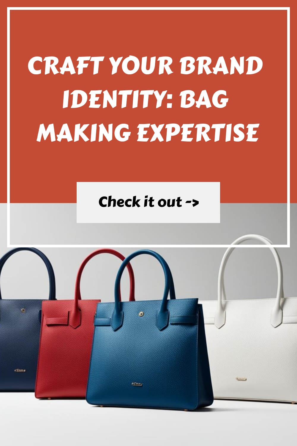 Craft Your Brand Identity Bag Making Expertise generated pin 1376