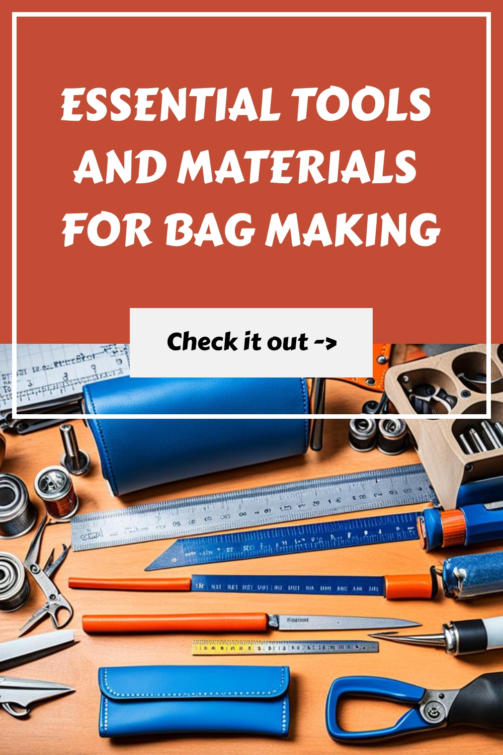 Essential Tools and Materials for Bag Making generated pin 1263