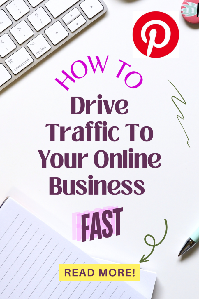 Drive traffic to your online business with Pinterest