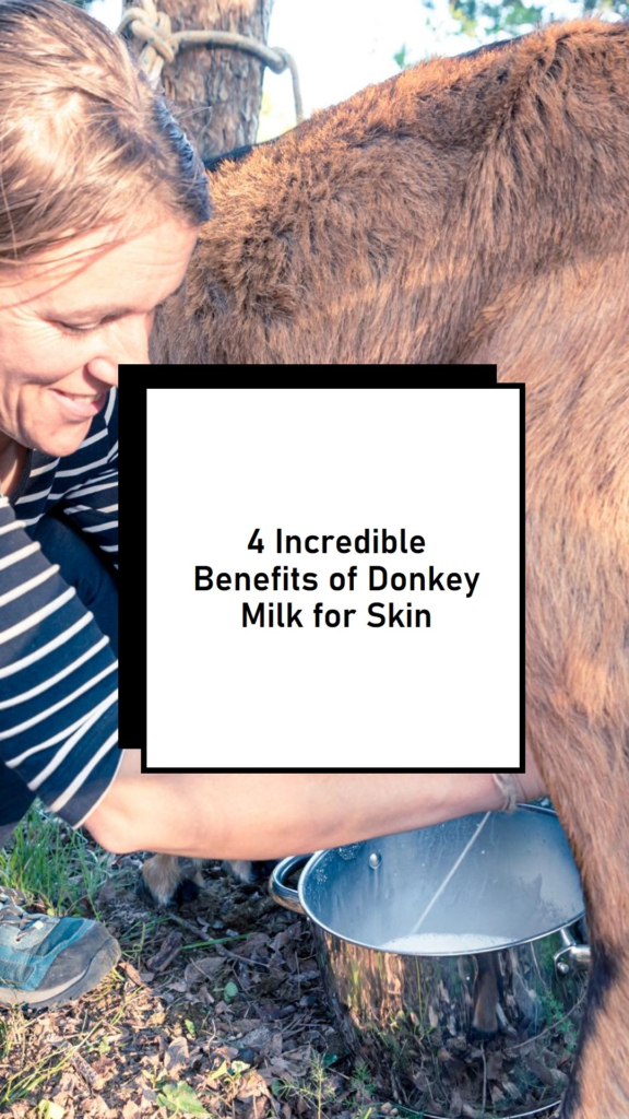 donkey milk benefits for skin