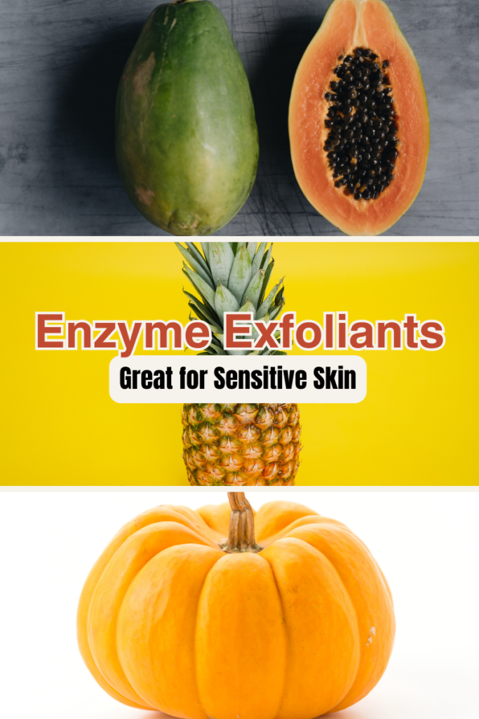 Enzyme Exfoliants for Sensitive skin