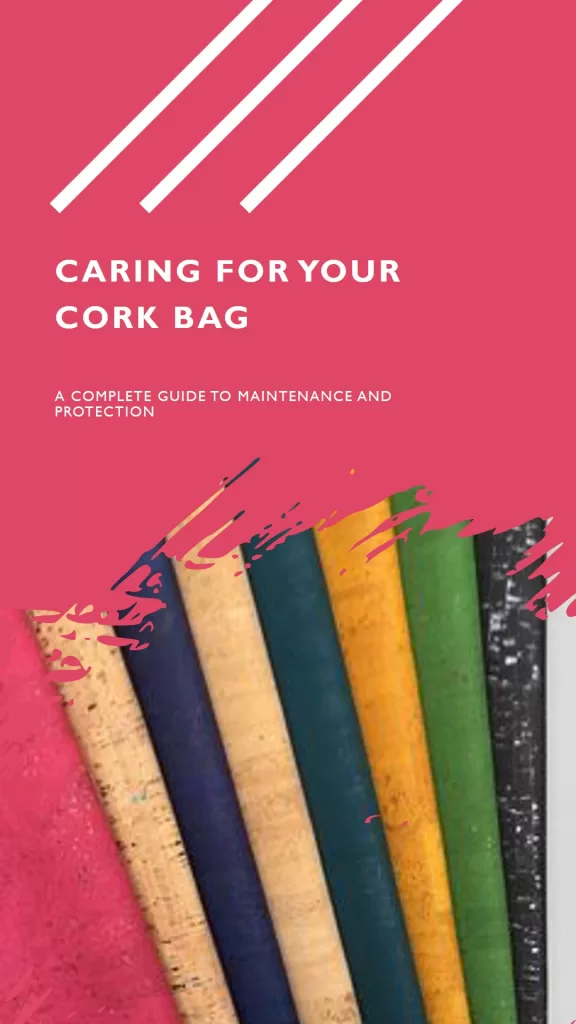 Cork Bag Care: Your Complete Guide to Maintain and Protect