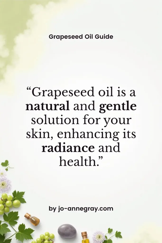 This is a quote from my blog post about grapeseed oil benefits for skin